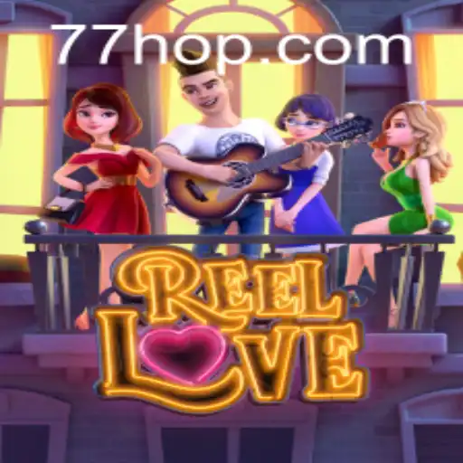 Descubra a Emoção do Jogo ReelLove no 777hop.com